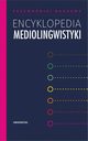 Encyklopedia mediolingwistyki, Iwona Loewe