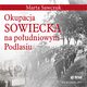Okupacja Sowiecka na poudniowym Podlasiu, Marta Sawczuk