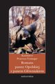 Romans panny Opolskiej z panem Gwniakiem. Anegdota, Kazimierz Przerwa-Tetmajer