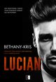 Lucian, Bethany Kris