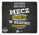 Mecz wygrywa si w szatni!, Jon Gordon, Mike Smith