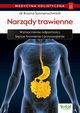 Medycyna holistyczna. Tom III. Narzdy trawienne. Wzmocnienie odpornoci, lepsze trawienie i przyswajanie, dr Rosina Sonnenschmidt