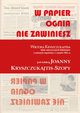 W papier ognia nie zawiniesz. WIKTORA KRYSZCZUKAJTISA zbir satyrycznych felietonw i czarnych reportay z czasw PRL-u, Wiktor Kryszczukajtis