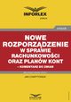 Nowe rozporzdzenie w sprawie rachunkowoci oraz planw kont ? komentarz do zmian, 