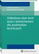 Zakadowy plan kont wraz z komentarzem dla podmiotw leczniczych, Kazimierz Sawicki, Maria Hass-Symotiuk, Boena Nadolna