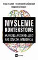 Mylenie kontekstowe. Najwiksza przewaga ludzi nad sztuczn inteligencj, Kenneth Cukier, Viktor Mayer-Schonberger, Francis De Vricourt