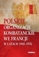 Polskie organizacje kombatanckie we Francji w latach 1945-1976, Leszek Kdziora