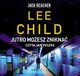 JUTRO MOESZ ZNIKN, Lee Child