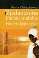 Zjednoczone Emiraty Arabskie, Roman Chaaczkiewicz