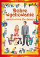 Dobre wychowanie. Savoir-vivre dla dzieci, Beata Guzowska, Krystian Pruchnicki