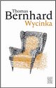 Wycinka. Ekscytacja, Thomas Bernhard