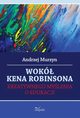 Wok Kena Robinsona, Andrzej Murzyn