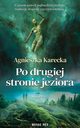 Po drugiej stronie jeziora, Agnieszka Karecka