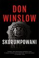 Skorumpowani, Don Winslow