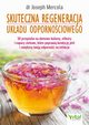 Skuteczna regeneracja ukadu odpornociowego, Joseph Mercola