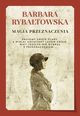Magia przeznaczenia, Barbara Rybatowska