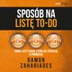 Sposb na list to-do. Twrz listy zada, ktre nie stresuj a pomagaj!, Damon Zahariades