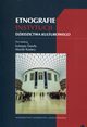 Etnografie instytucji dziedzictwa kulturowego, 