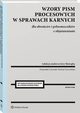 Wzory pism procesowych w sprawach karnych dla obrocw i penomocnikw z objanieniami, Jerzy Skorupka, Dorota Czerwiska, Dominika Czerniak