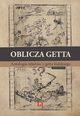 Oblicza getta, 