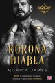 Korona diaba. Tom 1, Monica James