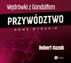 Wdrwki z Gandalfem. Przywdztwo, Robert Kozak