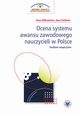 Ocena systemu awansu zawodowego nauczycieli w Polsce, Anna Wikomirska, Anna Zieliska