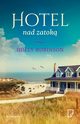 Hotel nad zatok, Holly Robinson