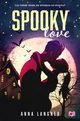 Spooky love, Anna Langner