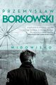 Widowisko, Przemysaw Borkowski