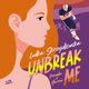 Unbreak me. Seria: Prawda o Yarrow, Ludka Skrzydlewska