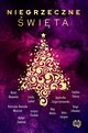 Niegrzeczne wita, Agnieszka Lingas-oniewska, Katarzyna Berenika Miszczuk, Justyna Chrobak, Robert Zibiski, Beata Majewska, Meg Adams, Anna Langner, Emilia Szelest, Kinga Litkowiec, Ewelina Dobosz