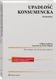Upado konsumencka. Komentarz, Patryk Filipiak, Anna Hrycaj, ukasz Lipowicz