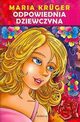 Odpowiednia dziewczyna, Maria Krger