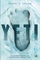 Yeti, Daniel C. Taylor