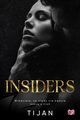 Insiders, Tijan
