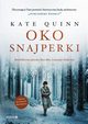 Oko snajperki, Kate Quinn