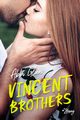 Vincent brothers. Tom 2, Abbi Glines