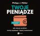 Twoje pienidze, Philipp J. Mller