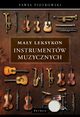 May Leksykon instrumentw muzycznych Kompendium wiedzy, Pawe Piotrowski