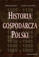 Historia gospodarcza Polski, Andrzej Jezierski, Cecylia Leszczyska