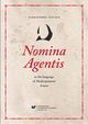 Nomina Agentis in the language of Shakespearean drama, Aleksandra Kalaga