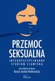 Przemoc seksualna, Renata Gardian-Miakowska