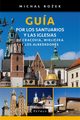 Gua por los santuarios y las iglesias de Cracovia, Wieliczka y los alrededores, Micha Roek
