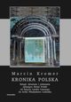 Kronika polska Marcina Kromera, tom 4, Marcin Kromer