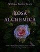 Rosa alchemica, William Butler Yeats