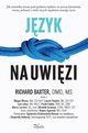 Jzyk na uwizi, Richard Baxter