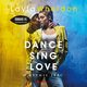 Dance, sing, love. W rytmie serc, Layla Wheldon