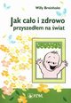 Jak cao i zdrowo przyszedem na wiat, Willy Breinholst
