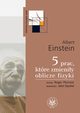 5 prac, ktre zmieniy oblicze fizyki, Albert Einstein